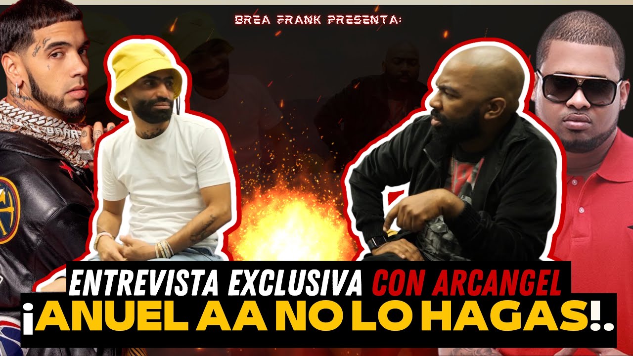 Arcangel sobre la tiradera con Anuel AA - Entrevista con Brea Frank
